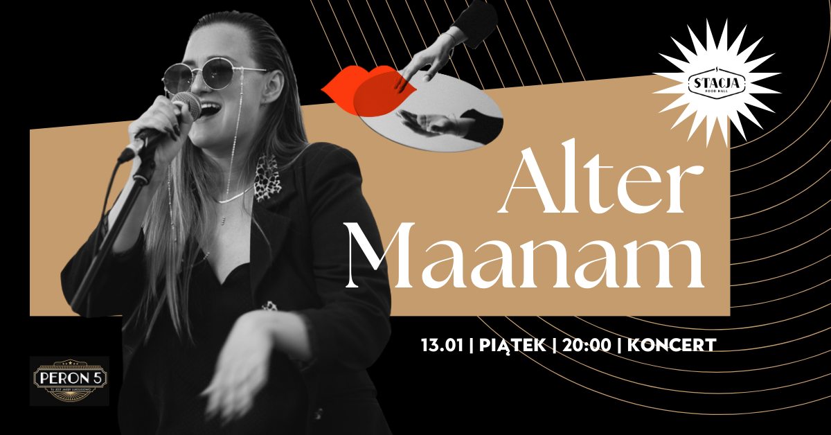 Wydarzenie: Alter Maanam - koncert, Kiedy? 2023-01-13 20:00, Gdzie? Kilińskiego 4